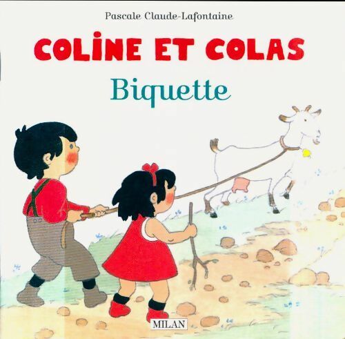 Livrenpoche : Biquette - Pascale Claude-Lafontaine - Livre
