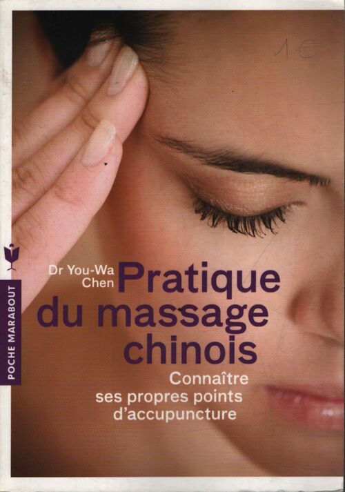 Pratique du massage chinois - You-wa Chen - Livre