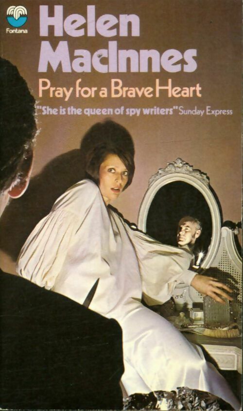 Livrenpoche : Pray for a Brave heart - Helen Macinnes - Livre