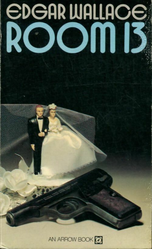 Livrenpoche : Room 13 - Edgar Wallace - Livre
