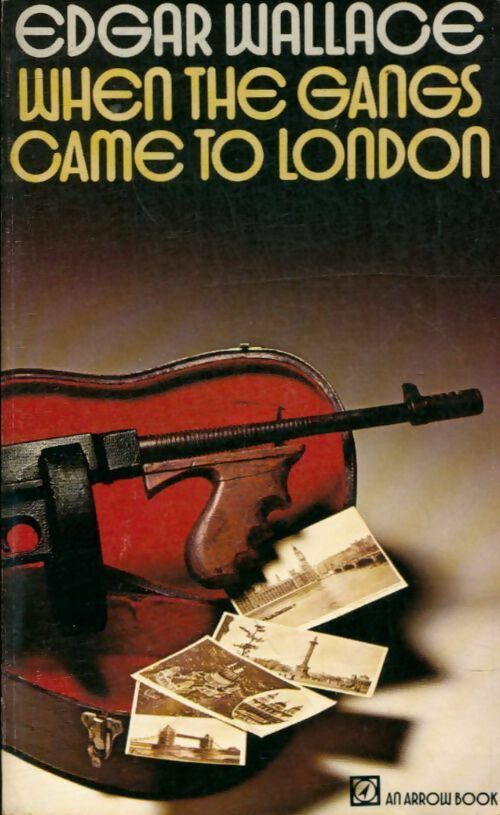 Livrenpoche : When the gangs came to London - Edgar Wallace - Livre