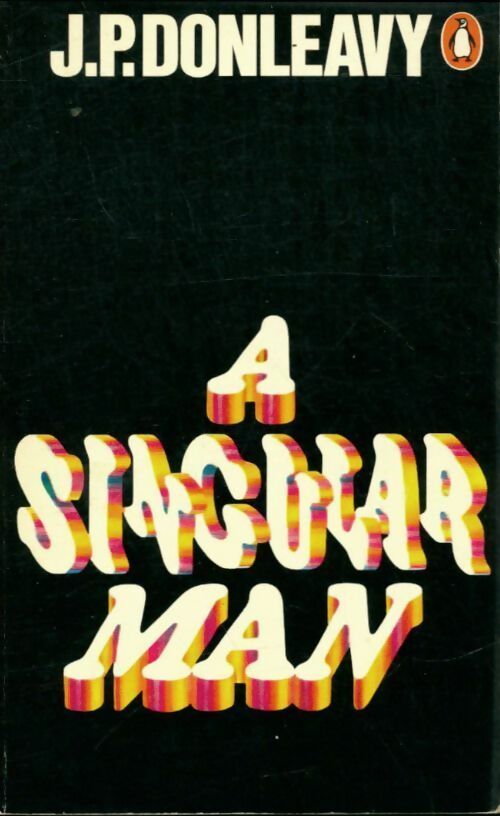 Livrenpoche : A singular man - James Patrick Donleavy - Livre