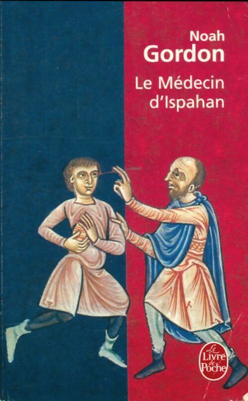 Livrenpoche : Le médecin d'Ispahan - Noah Gordon - Livre