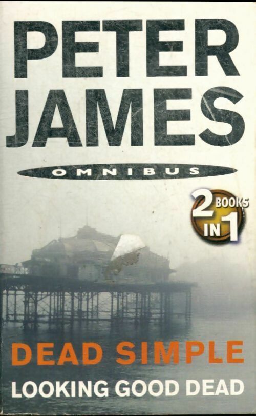 Livrenpoche : Dead simple / Looking good dead - Peter James - Livre