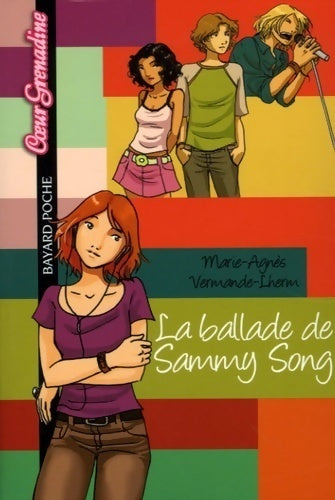 La ballade de Sammy Song - Marie-Agnès Vermande-Lhern -  Coeur Grenadine - Livre