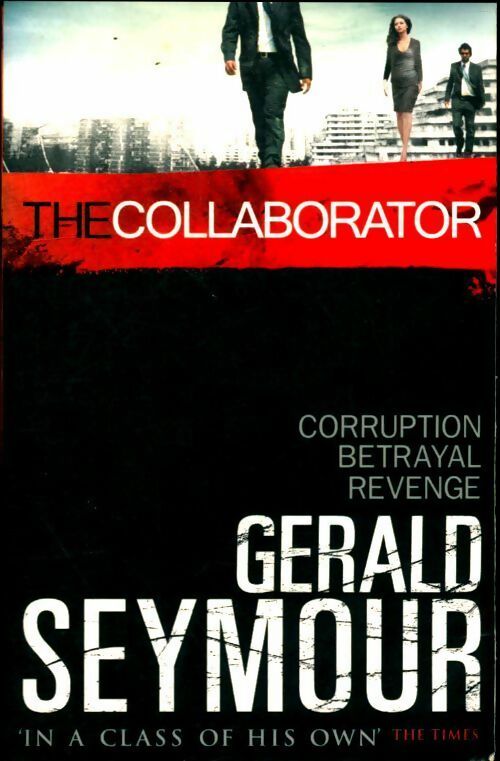 Livrenpoche : The collaborator - Gerald Seymour - Livre