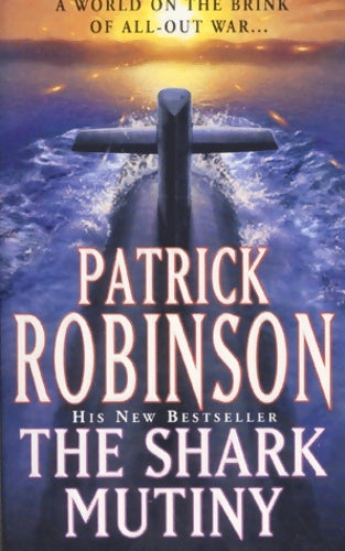 Livrenpoche : Shark mutiny - Patrick Robinson - Livre