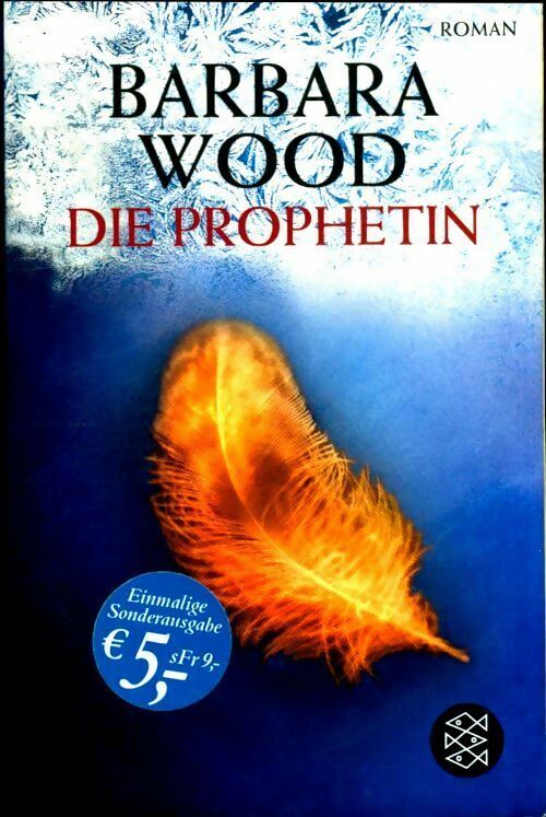Die prophetin - Barbara Wood -  Fischer Taschenbuch Verlag GF - Livre