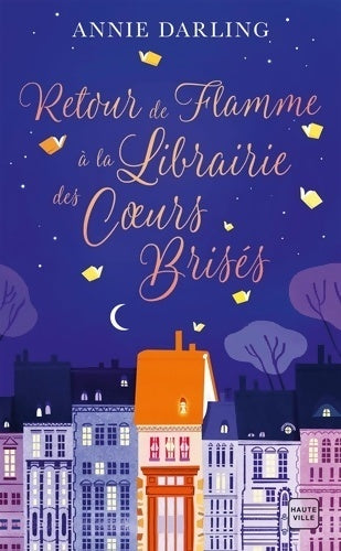 Livrenpoche : Retour de flamme à la librairie des coeurs brisés - Annie Darling - Livre
