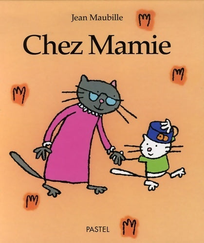 Livrenpoche : Chez mamie - Jean Maubille - Livre