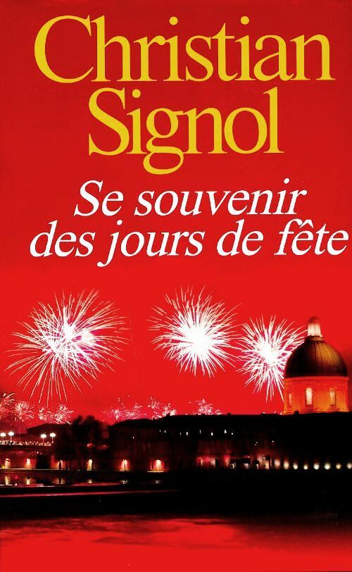 Livrenpoche : Se souvenir des jours de fête - Christian Signol - Livre