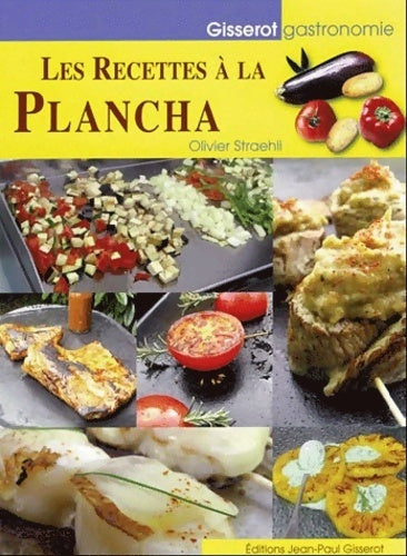 Livrenpoche : Les recettes à la plancha - Olivier Straehli - Livre