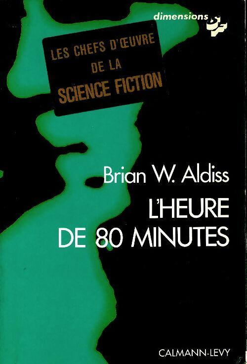 Livrenpoche : L'heure de 80 minutes - Brian W. Aldiss - Livre
