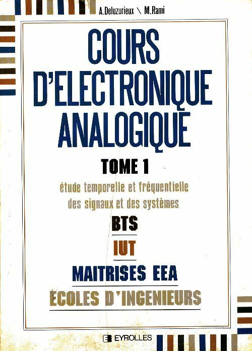 Livrenpoche : Cours d'électronique analogique Tome I - A. Descourteux - Livre