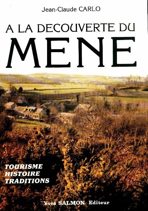 Livrenpoche : A la découverte du Méné - Jean-Claude Carlo - Livre