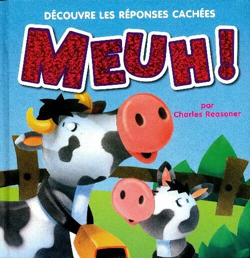 Livrenpoche : Meuh! - Charles Reasoner - Livre