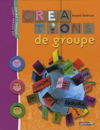 Livrenpoche : Créations de groupe - Bernadette Theulet-Luzie - Livre