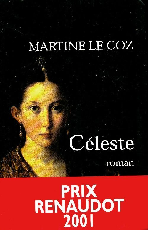 Livrenpoche : Céleste - Martine Le Coz - Livre