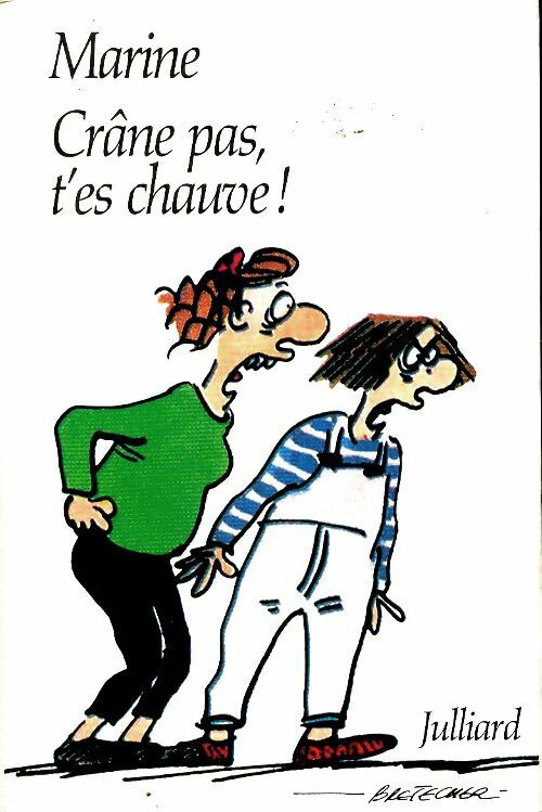 Livrenpoche : Crâne pas t'es chauve ! - Marine - Livre