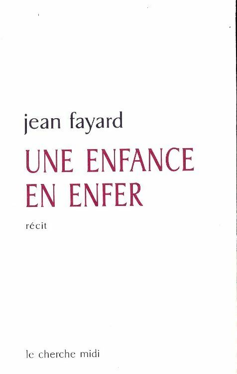 Livrenpoche : Une enfance en enfer - Jean Fayard - Livre