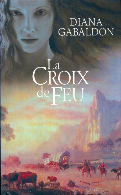 Livrenpoche : Cercle de pierre Tome V : La croix de feu - Diana Gabaldon - Livre