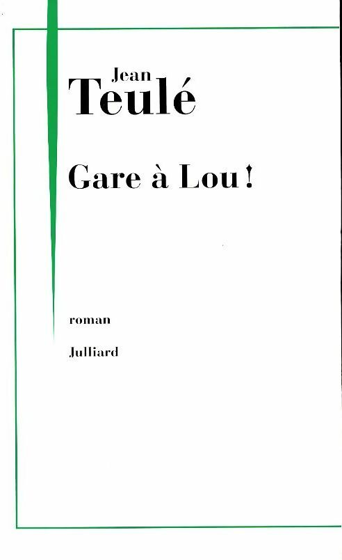 Livrenpoche : Gare à Lou ! - Jean Teulé - Livre