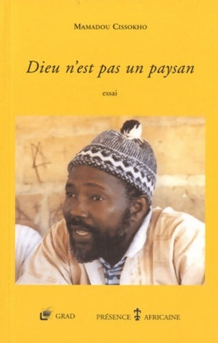 Livrenpoche : Dieu n'est pas un paysan - Mamadou Cissokho - Livre