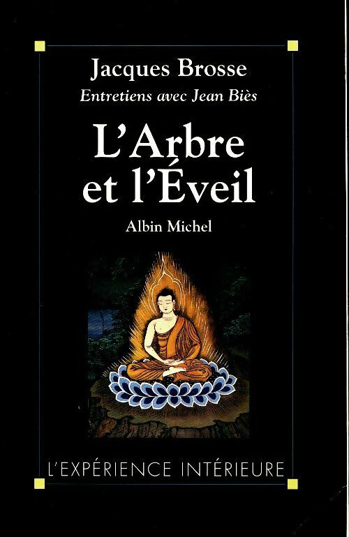 Livrenpoche : L' arbre et l'éveil  - Jacques Brosse - Livre