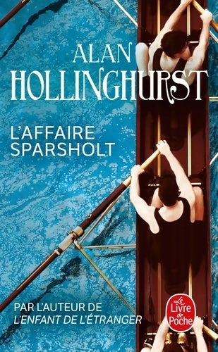 Livrenpoche : L'affaire Sparsholt - Alan Hollinghurst - Livre