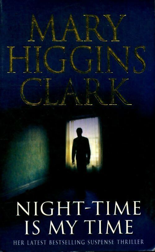 Livrenpoche : Night-time is my time - Mary Higgins Clark - Livre