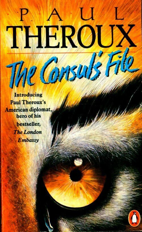 Livrenpoche : The consul's file - Paul Theroux - Livre