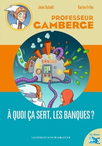 Livrenpoche : À quoi ça sert; les banques ? - jean Schalit - Livre