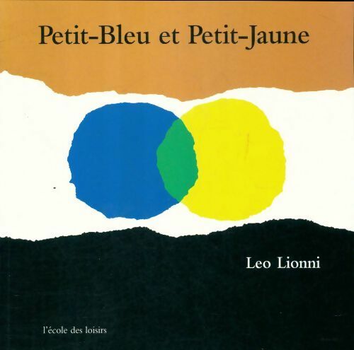 Livrenpoche : Petit-Bleu et Petit-Jaune - Leo Lionni - Livre
