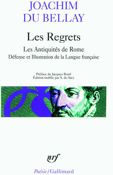 Les regrets / Les antiquités de Rome / La défense et illustration de la langue française - Joachim Du Bellay - Livre