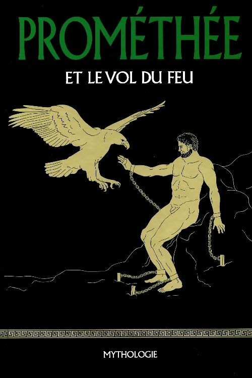 Livrenpoche : Prométhée et le vol de feu - Collectif - Livre
