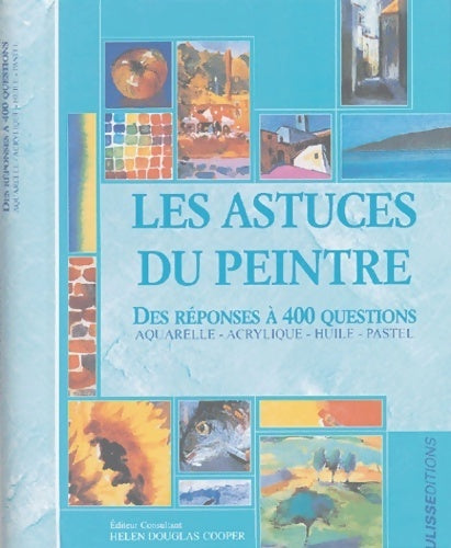 Livrenpoche : Les astuces du peintre - Helen Douglas-Cooper - Livre