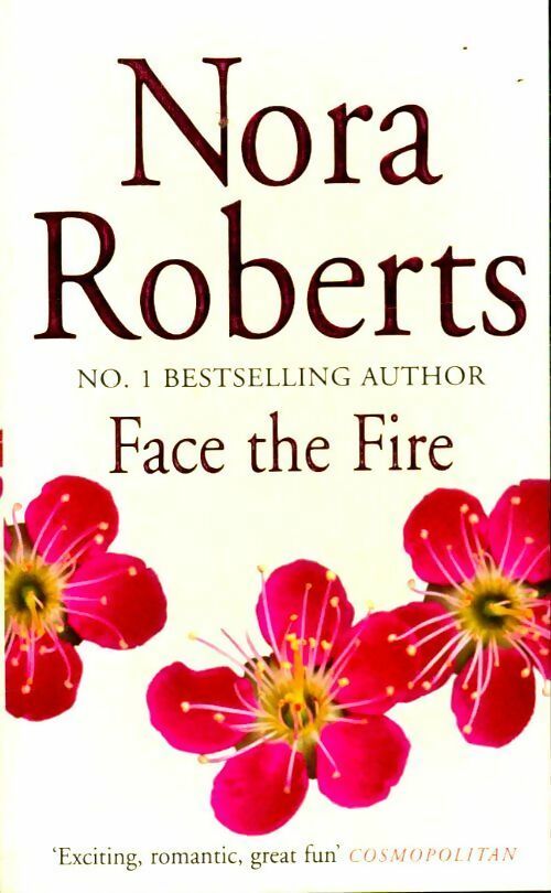 Livrenpoche : Face the fire - Nora Roberts - Livre