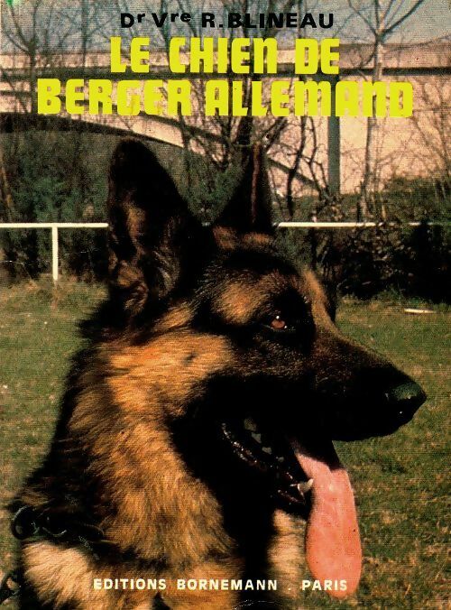 Livrenpoche : Le chien de berger allemand - R. Blineau - Livre