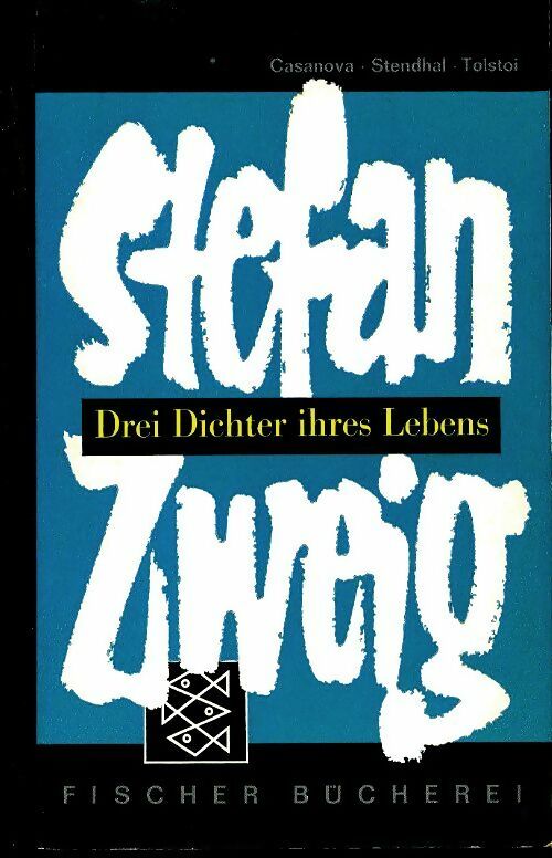 Livrenpoche : Dei Dichter ihres Lebens - Stefan Zweig - Livre