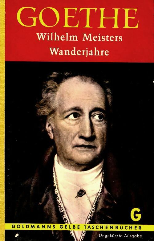Livrenpoche : Wilhelm Meisters Wanderjahre$ - Johann Wolfgang Von Goethe - Livre
