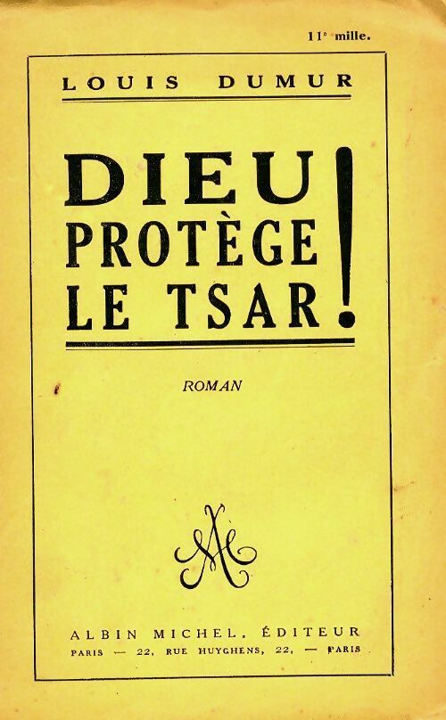 Dieu protège le tsar! - Louis Dumur -  Albin Michel poches divers - Livre