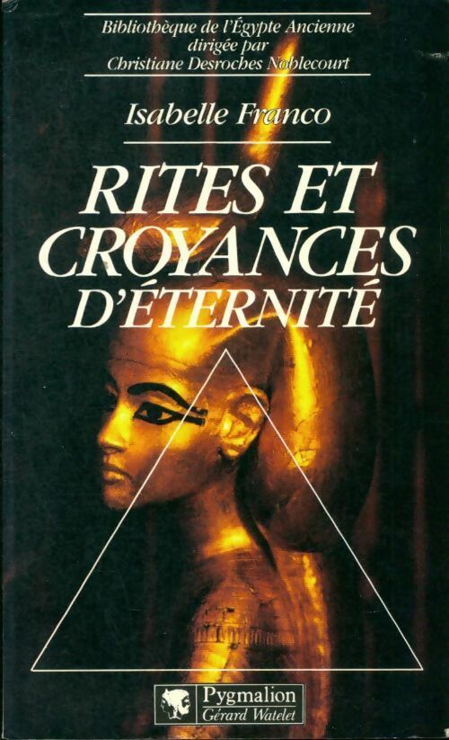 Rites et croyances d'éternité - Isabelle Franco - Livre