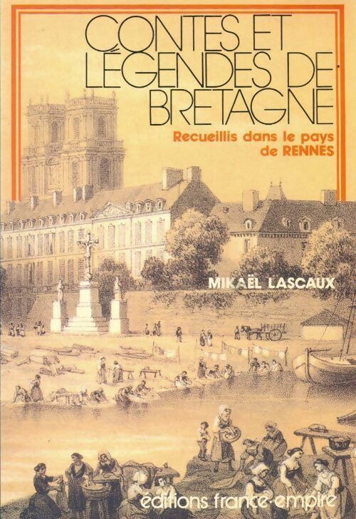 Livrenpoche : Contes et légendes de Bretagne - Mikaël Lascaux - Livre