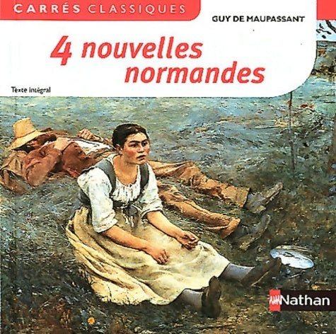 4 nouvelles normandes - Guy De Maupassant -  Carrés classiques - Livre
