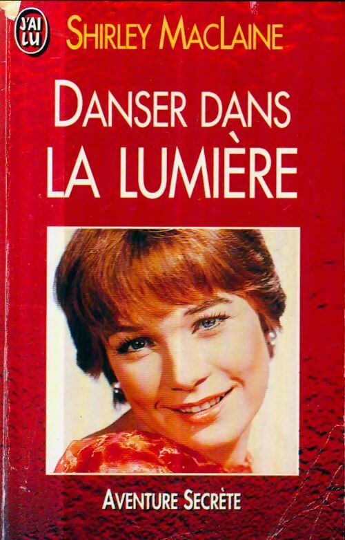 Livrenpoche : Danser dans la lumière - Shirley McLaine - Livre