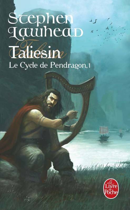 Livrenpoche : Le cycle de Pendragon Tome I : Taliesin - Stephen Lawhead - Livre
