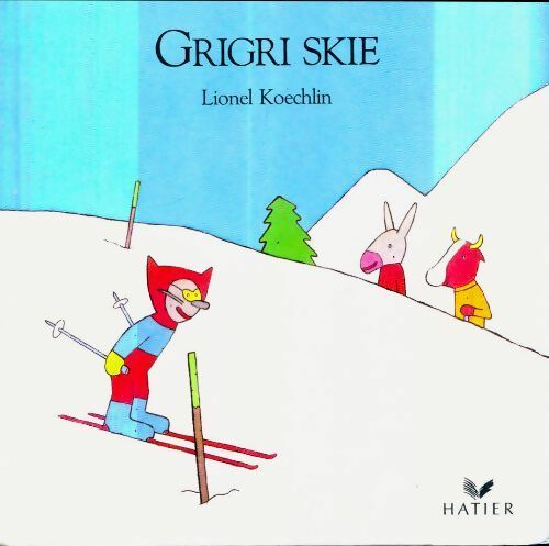Livrenpoche : Grigri skie - Lionel Koechlin - Livre