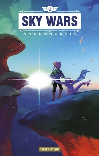 Livrenpoche : Sky wars Tome VI - Ahndongshik - Livre