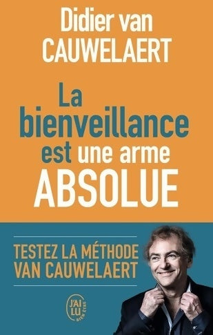 Livrenpoche : La bienveillance est une arme absolue - Didier Van Cauwelaert - Livre