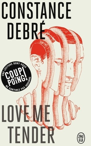 Livrenpoche : Love me tender - Constance Debré - Livre